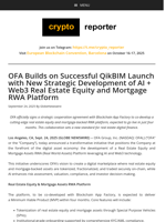 OFA Builds on Successful QikBIM Launch with New Strategic Development of AI + Web3 Real Estate Equity and Mortgage RWA Platform