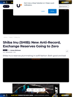 Shiba Inu (SHIB): New Anti-Record, Exchange Reserves Going to Zero - U.Today