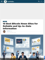 10 Best Bitcoin News Sites for Reliable and Up-to-Date Information - TechBullion