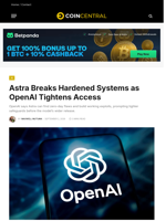 Astra Breaks Hardened Systems as OpenAI Tightens Access - CoinCentral