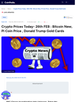 Crypto Prices Today- 26th FEB : Bitcoin New, Pi Coin Price , Donald Trump Gold Cards