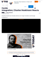 Cardano Achieves Major Exchange Integration, Charles Hoskinson Reacts
