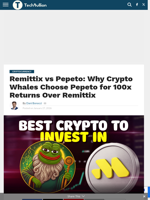 Remittix vs Pepeto: Why Crypto Whales Choose Pepeto for 100x Returns Over Remittix - TechBullion