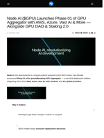Node AI ($GPU) Launches Phase 01 of GPU Aggregator with AWS, Azure, Vast AI & More — Alongside GPU DAO & Staking 2.0 - Visionary Financial