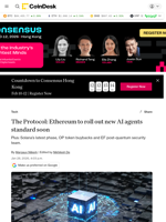 The Protocol: Ethereum to roll out new AI agents standard soon