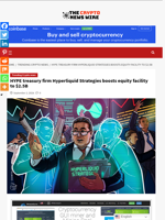 HYPE treasury firm Hyperliquid Strategies boosts equity facility to $2.5B - The Crypto News Wire