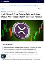 Is XRP Dead? Price Fails to Rally as China’s Webus Announces $300M Strategic Reserve