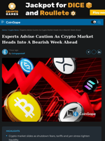 Experts Advise Caution As Crypto Market Heads Into A Bearish Week Ahead