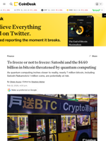 Quantum computing risk puts 7 million BTC including Satoshi Nakamoto's 1 million at stake