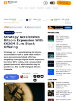 Strategy Accelerates Bitcoin Expansion With €620M Euro Stock Offering – Featured Bitcoin News