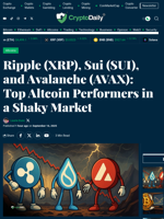 Ripple (XRP), Sui (SUI), and Avalanche (AVAX): Top Altcoin Performers in a Shaky Market - Crypto Daily