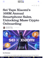 Sei Taps Xiaomi’s 168M Annual Smartphone Sales, Unlocking Mass Crypto Onboarding