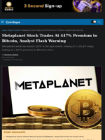 Metaplanet Stock Trades At 447% Premium to Bitcoin, Analyst Flash Warning