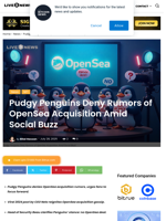 Pudgy Penguins Deny Rumors of OpenSea Acquisition Amid Social Buzz | Live Bitcoin News