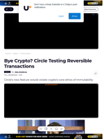 Bye Crypto? Circle Testing Reversible Transactions - U.Today