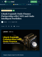 LBank Expands Ondo Finance Partnership with USDY and Ondo Intelligent Portfolios - Crypto Daily