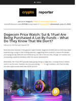 Dogecoin Price Watch: Sui & 1Fuel Are Being Purchased A Lot By Funds - What Do They Know That We Don't?