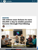 US retiree uses Solana to earn $6,500 a day in stable passive income through Find Mining - TechBullion