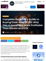 Complete Beginner's Guide to Buying Ozak AI at $0.012: Why This Is Easier and More Profitable Than Bitcoin at $123K | Live Bitcoin News