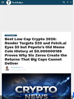 Best Low Cap Crypto 2026: Render Targets $20 and Fetch.ai Eyes $5 but Pepeto's Old Meme Coin History at $0.000000186 Proves Why Six Zeros Create the Returns That Big Caps Cannot Deliver - TechBullion