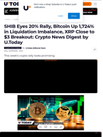SHIB Eyes 20% Rally, Bitcoin Up 1,724% in Liquidation Imbalance, XRP Close to $3 Breakout: Crypto News Digest by U.Today