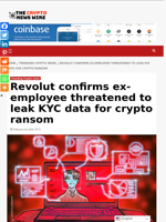 Revolut confirms ex-employee threatened to leak KYC data for crypto ransom - The Crypto News Wire