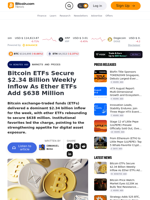 Bitcoin ETFs Secure $2.34 Billion Weekly Inflow As Ether ETFs Add $638 Million – Markets and Prices Bitcoin News