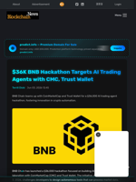 $36K BNB Hackathon Targets AI Trading Agents with CMC, Trust Wallet - Blockchain.News
