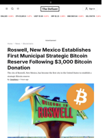 Roswell, New Mexico Establishes First Municipal Strategic Bitcoin Reserve Following $3,000 Bitcoin Donation - 