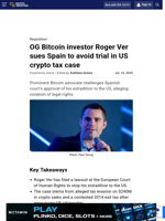 OG Bitcoin investor Roger Ver sues Spain to avoid trial in US crypto tax case