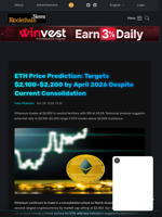 ETH Price Prediction: Targets $2,100-$2,200 by April 2026 Despite Current Consolidation - Blockchain.News