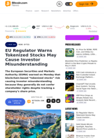 EU Regulator Warns Tokenized Stocks May Cause Investor Misunderstanding – News Bytes Bitcoin News