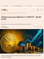 21Shares gets green light for U.S. XRP ETF - Details inside! - AMBCrypto