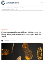 Consensus concludes sold-out debut event in Hong Kong and announces return to Asia in 2026 - Crypto-News.net