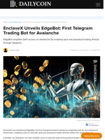 EnclaveX Unveils EdgeBot: First Telegram Trading Bot for Avalanche - DailyCoin