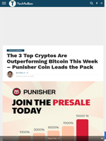 The 3 Top Cryptos Are Outperforming Bitcoin This Week – Punisher Coin Leads the Pack - TechBullion