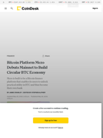 Bitcoin Platform Mezo Debuts Mainnet to Build Circular BTC Economy