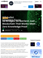No Bridges, No Barriers! Just Blockchain That Works: Meet Zero Knowledge Proof | Live Bitcoin News