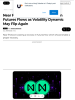 Near Protocol (NEAR) Adds 100% in Futures Flows as Volatility Dynamic May Flip Again - U.Today