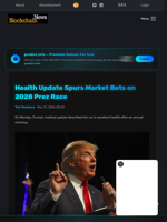 Health Update Spurs Market Bets on 2028 Prez Race - Blockchain.News
