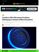 Cardano DEX Minswap Finalizes Whitepaper Ahead of MiCA Deadline - CoinCentral