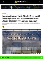 Morgan Stanley (MS) Stock: Drop as Q2 Earnings Soar, But Wall Street Worries About Sluggish Investment Banking