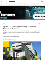 Japan ETFs said likely to trade by 2028 as SBI, Nomura ready products