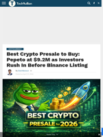 Best Crypto Presale to Buy: Pepeto at $9.2M as Investors Rush In Before Binance Listing - TechBullion
