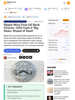 Ripple Wins Final US Bank Charter: CEO Calls It 'Big News' Ahead of Swell