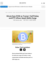 Bitcoin Eyes $115K as Trump’s Tariff Delay and ETF Inflows Spark Bullish Surge