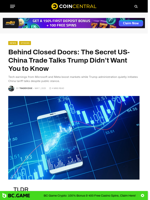 Behind Closed Doors: The Secret US-China Trade Talks Trump Didn't Want You to Know - CoinCentral