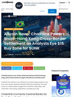 Altcoin News: Chainlink Powers Brazil–Hong Kong Cross-Border Settlement as Analysts Eye $15 Buy Zone for $LINK | Live Bitcoin News