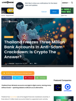 Thailand Freezes Three Million Bank Accounts In Anti-Scam Crackdown: Is Crypto The Answer?