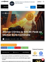 Bitcoin Climbs to $111.8K Peak as Market Bulls Dominate | Live Bitcoin News
